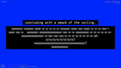 A screenshot of a digital art space with a deep blue background with white text against a black background in the center reading "concluding with a smack of the ceiling” and the letter ’o’ repeating in various configurations and hyphens. In the environment is also small white text in the top left corner with the numbers "-399, 50, -693", a lower-left widget reading "3 Friends Online: miss-sammie, funny tendency, and funny tendency", a text input field with a "CHAT" button, text reading "Your username is funny_tendency,” and text in the top right corner reading "New_Art_City - Virtual Art Space" and “Esc to Exit.”